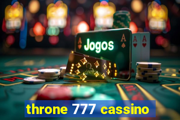 throne 777 cassino